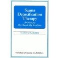 Sauna Detoxification Therapy: A Guide for the Chemically Sensitive